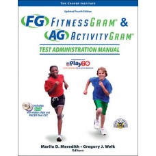 Fitnessgram & Activitygram Test Administration Manual-Updated 4Th Edition