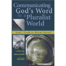 Communicating God's Word In A Complex World: God's Truth Or Hocus Pocus?   (Hb)