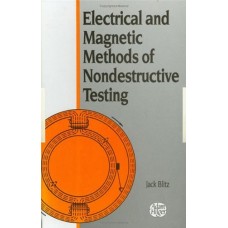 Electrical And Magnetic Methods Of Mondestructive Testing