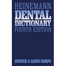 Heinemann Dental Dictionary 4E  (Paperback)
