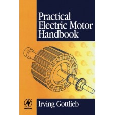 Practical Electric Motor Handbook