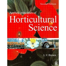 Applied Principles Of Horticultural Science, 2E