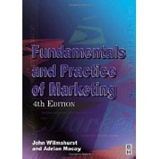 The Fundamentals & Practice Of Marketing, 4/E