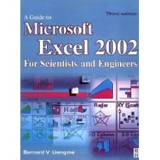 A Guide To Microsoft Excel 2002 For Scientists & Engineers, 3/E