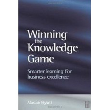 Winning The Knowledge Game:Smarter Learning For Business Excellence