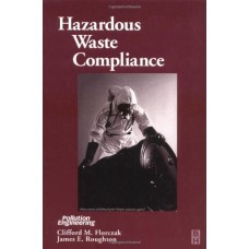 Hazardous Waste Compliance,1/Ed  2001
