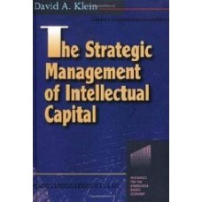 The Strategic Management Of Intellectual Capital