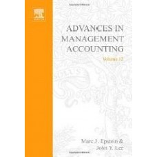 Advances In Management Accounting Volume 12 (Advances In Management Accounting)  (Hardcover)