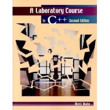 A Laboratory Course In C++  (Paperback)