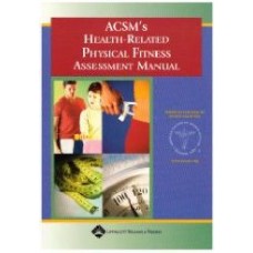 Acsm'S Healthrelated Physical Fitness Assessment Manual  (Paperback)
