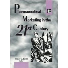 Pharmaceutical Marketing In The 21St Century