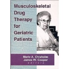 Musculoskeletal Drug Therapy For Geriatric Patients  (Hardcover)
