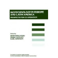 Biotechnology In Europe And Latin America: Prospects For Cooperation  (Hardcover)