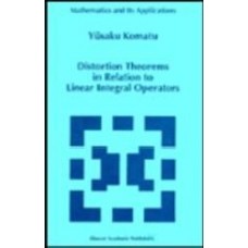 Distortion Theorems In Relation To Linear Integral Operators