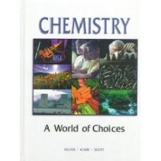 Chemistry : A World Of Choice  (Hardcover)