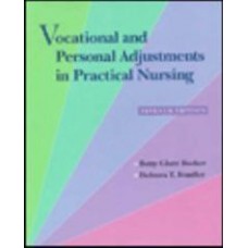 Vocational And Personal Adjustments In Practical Nursing, 7E