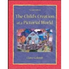 The Childs Creation Of A Pictorial World, 2E