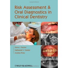 Risk Assessment And Oral Diagnostics In Clinical Dentistry