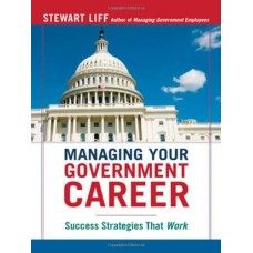 Managing Your Goverment Career (Pb)
