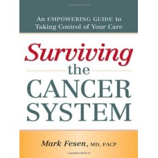 Surviving The Cancer System (Pb)