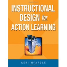 Instructional Design For Action Learning