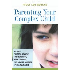 Parenting Your Complex Child (Pb)