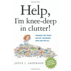 Help Im Knee-Deep In Clutter
