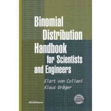 Binomial Distribution Handbook For Scientist And Engineers( Cd-Rom Included) (Hb)