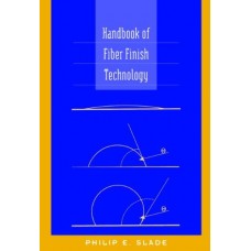 Handbook Of Fiber Finish Technology