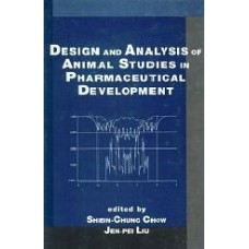 Design And Analysis Of Animal Studies In Pharmaceutical Development (Chapman & Hall/Crc Biostatistics Series)  (Hardcover)