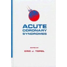 Acute Coronary Syndromes Third Edition  (Hardcover)