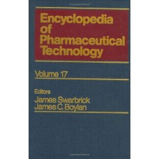 Encyclopedia Of Pharmaceutical Technology Vol.17