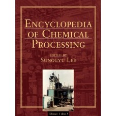 Encyclopedia Of Chemical Processing, 5 Vol. Set