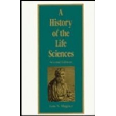 A History Of The Life Sciences  (Hardcover)
