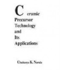 Ceramic Precursor Technology And Its Applications  (Hardcover)