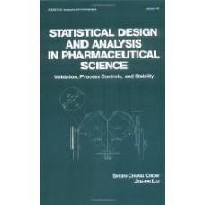Statistical Design And Analysis In Pharmaceutical Science, Vol. 143