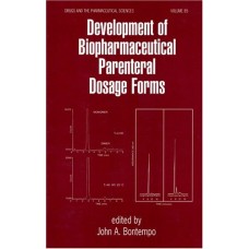 Development Of Biopharmaceutical Parenteral Dosage Forms, Dpss Vol 85
