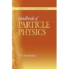 Handbook Of Particle Physics (Hb)