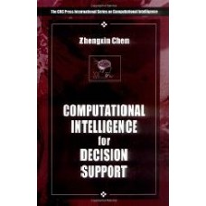 Computational Intelligence For Decision Support