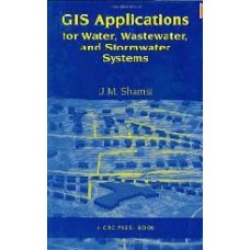 Gis Applications For Water Wastewater And Stormwater Systems  (Hardcover)