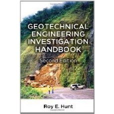 Geotechnical Engneering Investigation Handbook, 2/E (Hb)