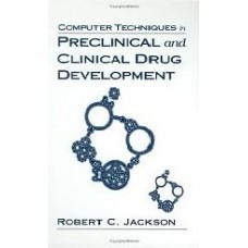 Computer Techniques In Preclinical And Clinical Drug Development  (Hardcover)