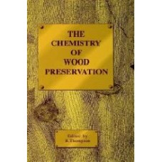 The Chemistry Of Wood Preservation  (Hardcover)