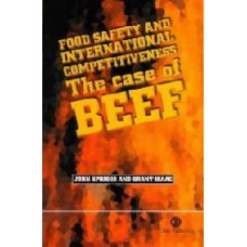 Food Safety And International Competitiveness: The Case Of Beef (Cabi)  (Hardcover)