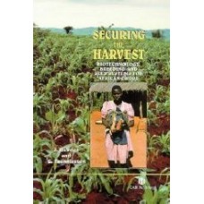 Securing The Harvest: Biotechnology, Breeding And Seed Systems For African Crops
