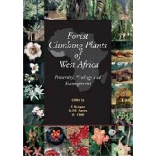 Forest Climbing Plants Of West Africa: Diversity Ecology And Management  (Hardcover)