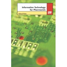 Information Technology For Pharmacists