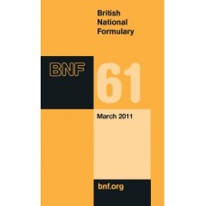 British National Formulary  61, March 2011(Bnf)