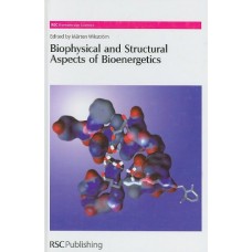 Biophysical And Structural Aspects Of Bioenergetics