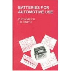 Batteries For Automotive Use (Electronic And Electrical Engineering Research Studies: Power Sources Technology Vol. 2)  (Hardcover)